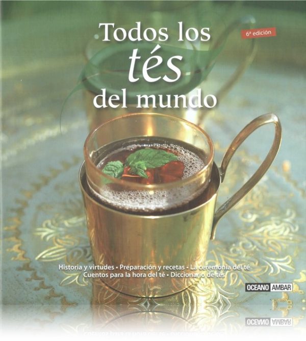 Todos los tés del mundo (6ta edición)