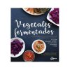 Vegetales fermentados