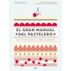 El gran manual del pastelero