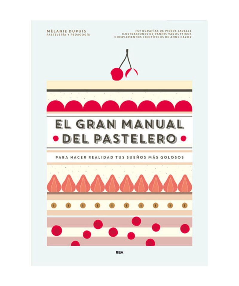 El gran manual del pastelero