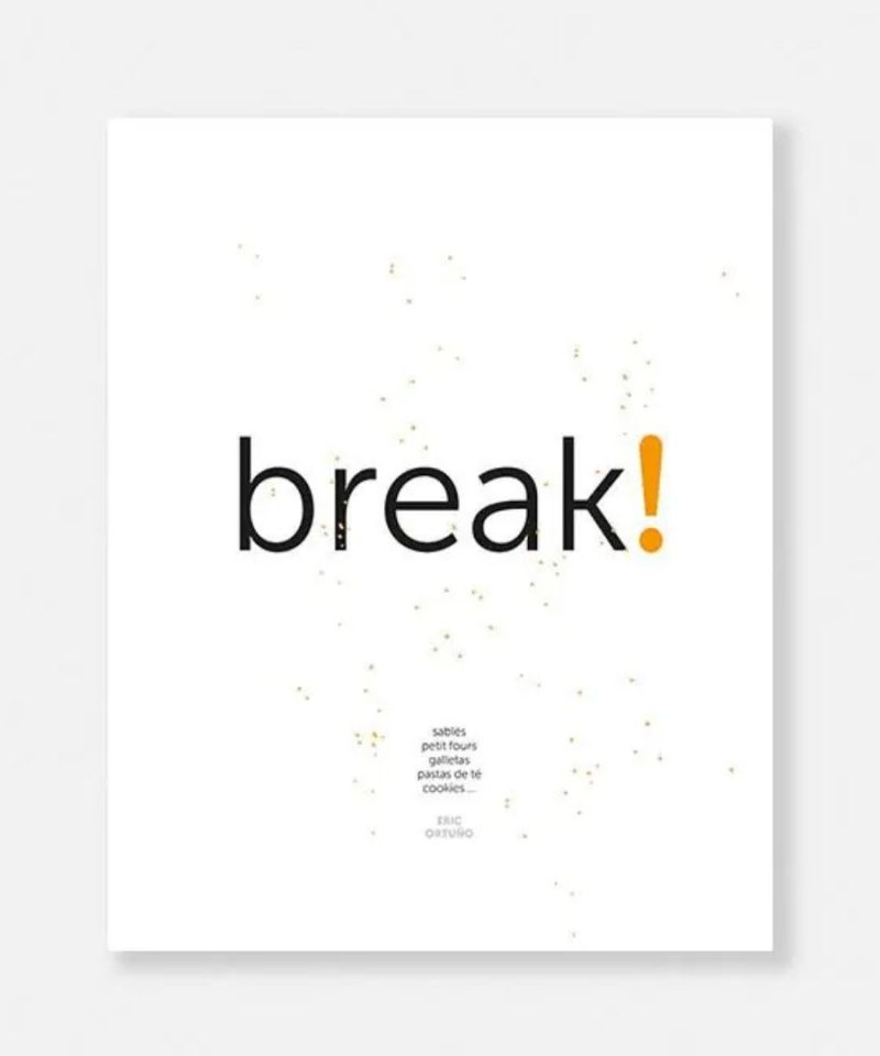 BREAK!