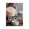 El arte de hacer queso
