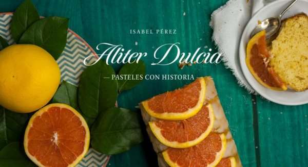 Aliter Dulcia - Pasteles con historia - - Imagen 2