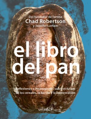 El libro del pan - Chad Robertson