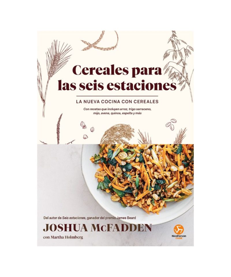 Cereales para las seis estaciones