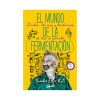 El mundo de la fermentación