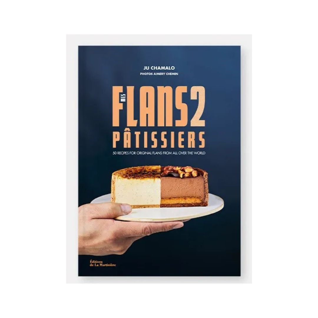 MES FLANS PÂTISSIERS 2 - JU CHAMALO