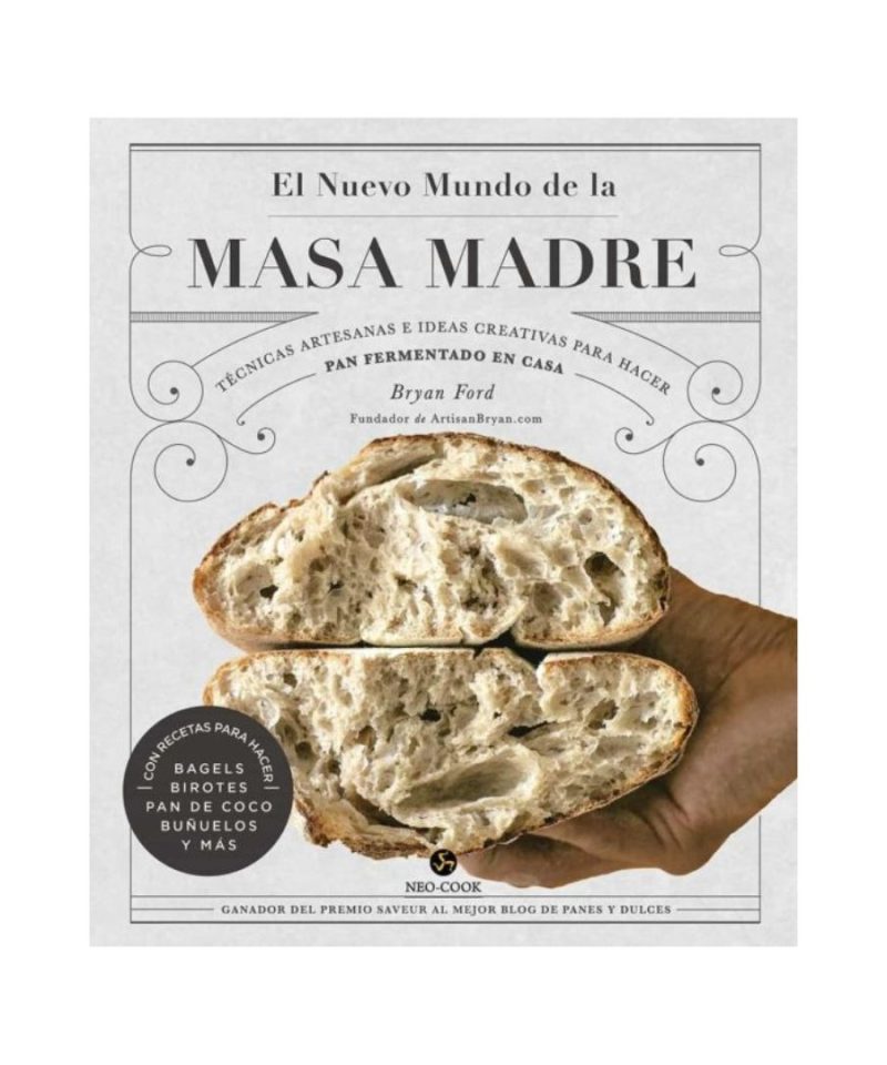El nuevo mundo de la masa madre