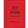 Cielo e infierno de la pasteleria