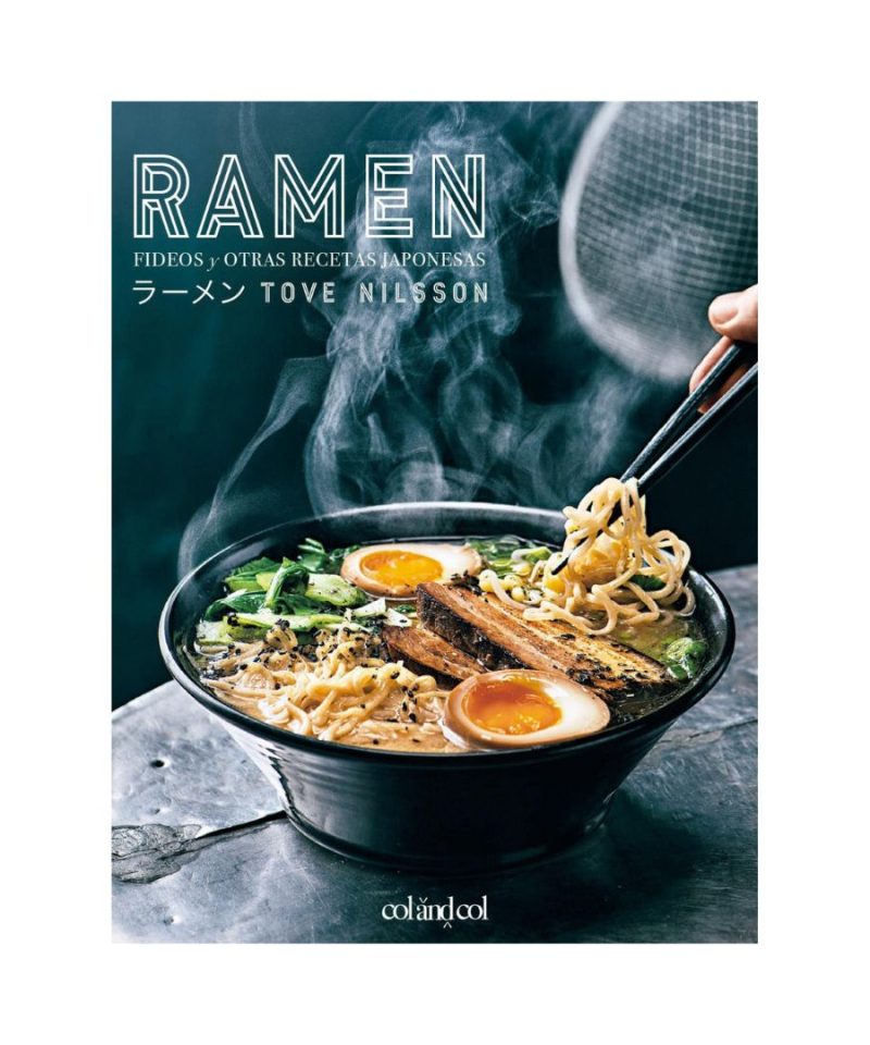 Ramen - Fideos y otras recetas japonesas
