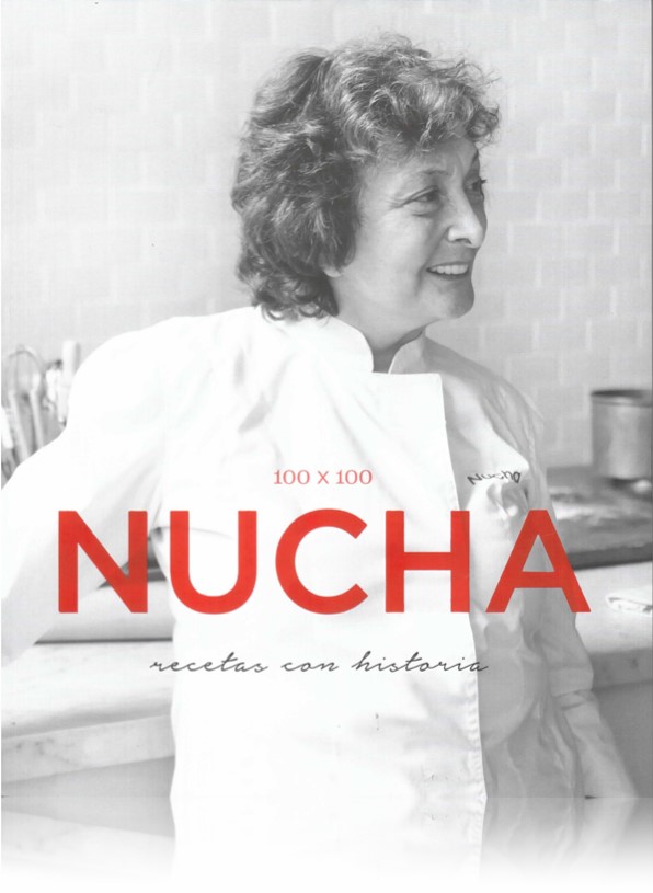 100 x 100 Nucha - Recetas con historia