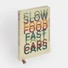 Slow food Fasts cars - Massimo Bottura