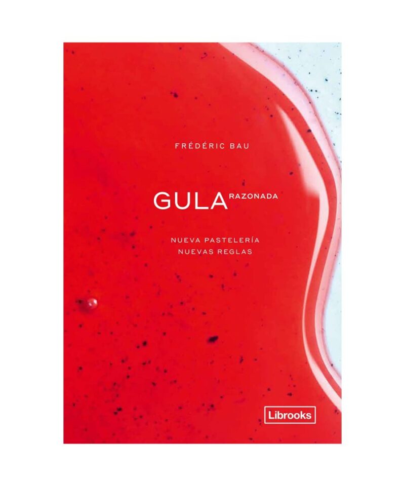 Gula Razonada - Gourmandise raissoneé