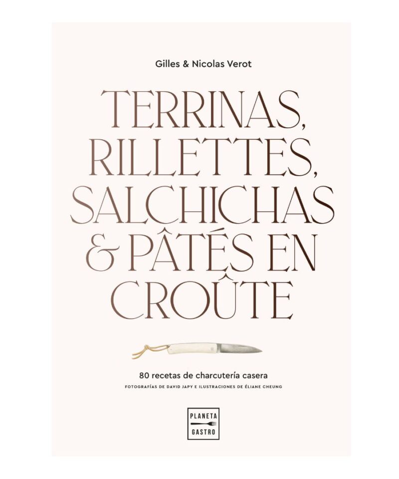 Terrinas, rillettes, salchichas y pâtés en croûte