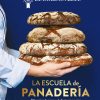 La escuela de panadería Cordon Bleu