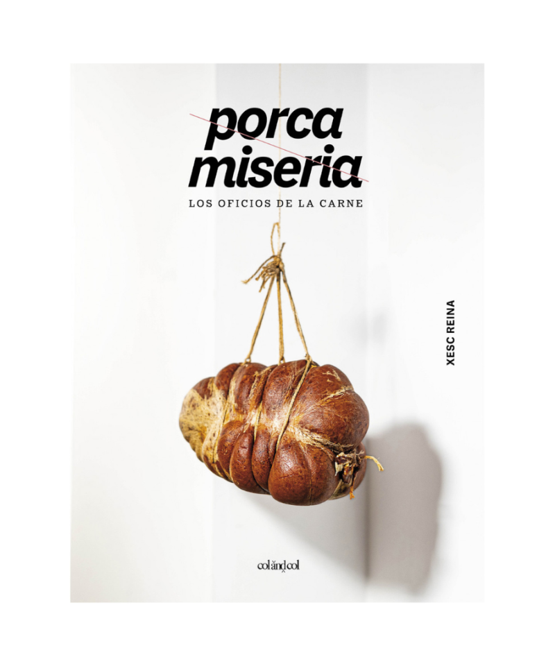 Porca Miseria - Los oficios de la carne