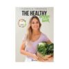 The healthy veggie book