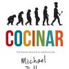 Cocinar - Una historia de la transformación