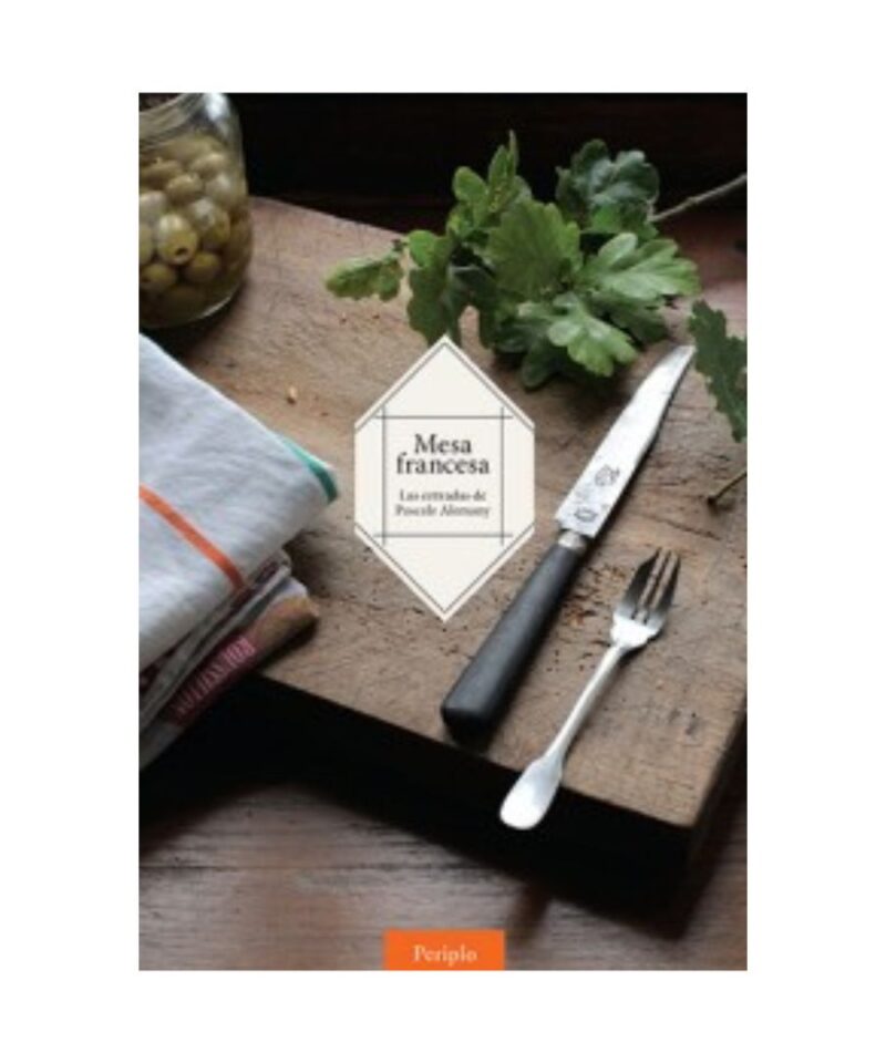 Mesa Francesa - Las entradas de Pascale Alemany