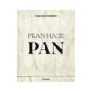 FRAN HACE PAN