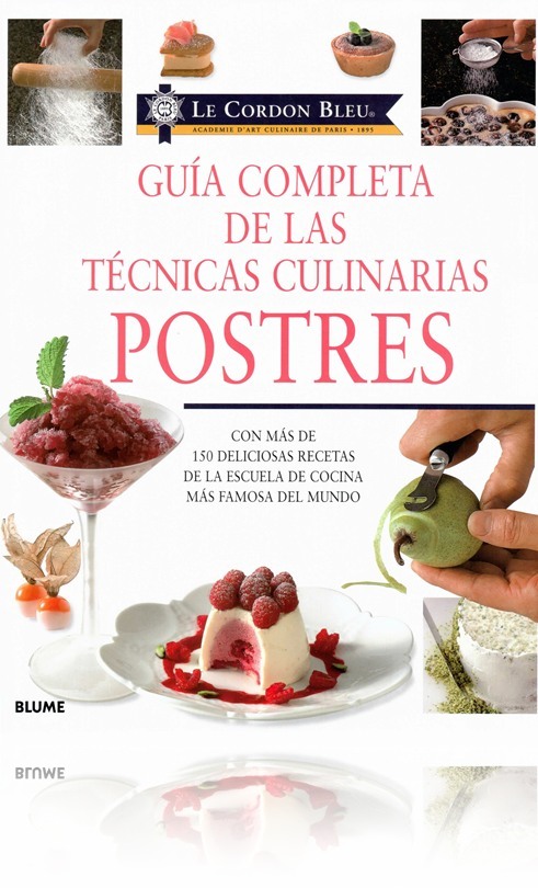 Guía completa de las técnicas culinarias de Cordon Bleu Postres