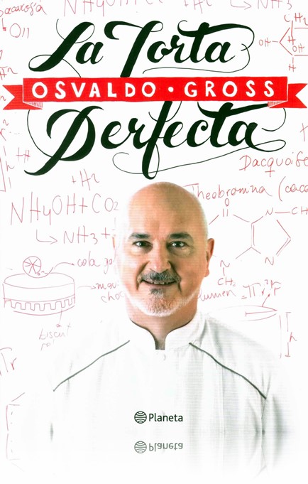 La Torta Perfecta - Osvaldo Gross