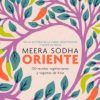 Oriente - 120 recetas vegetarianas y veganas de Asia