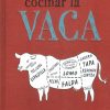 Cómo cocinar la vaca
