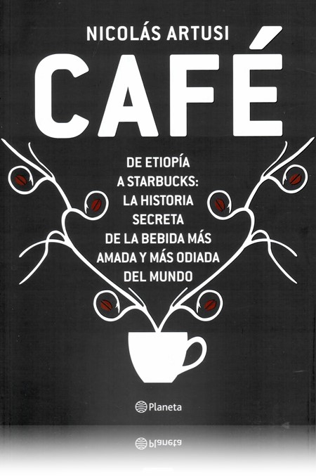 Café - de Etiopía a Starbucks