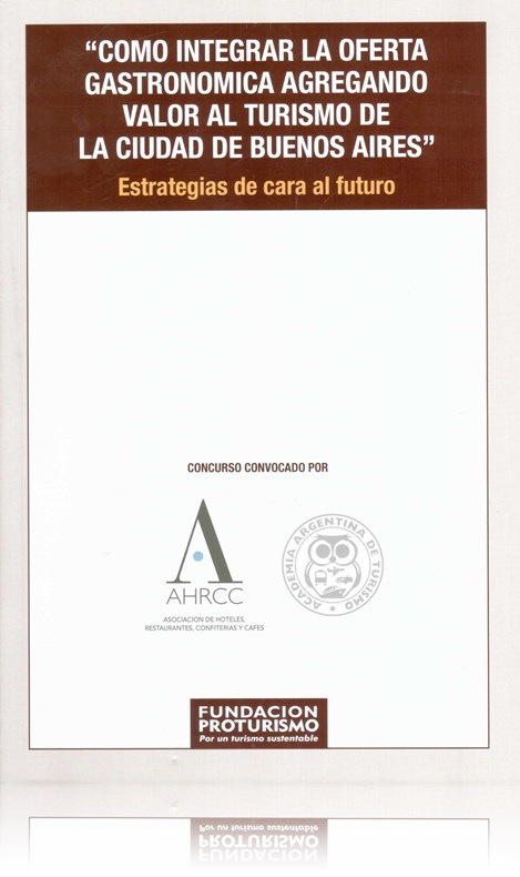 Cómo integrar la oferta gastronómica agregando valor al turismo de la Ciudad de Buenos Aires
