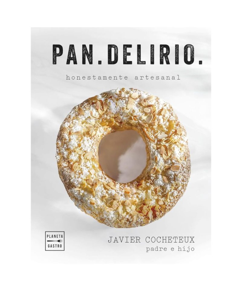 PAN. DELIRIO. Honestamente artesanal