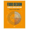 Food Design - La guia del diseño alimentario