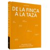 De la finca a la taza