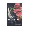 Sous-Vide La cocción a baja temperatura