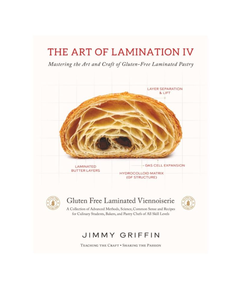 The Art of Lamination IV: Mastering the Art and Craft of Gluten-Free Laminated Pastry