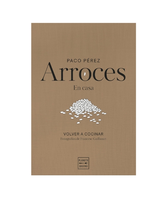 Arroces en casa - Paco Pérez