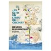 ¿Esto es un libro de cocina? Heston Blumenthal