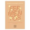 Fermentos - Basque Culinary Center