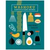 Washoku - El arte de la cocina japonesa