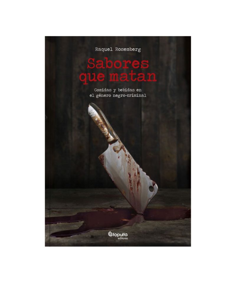 Sabores que matan - Raquel Rosemberg