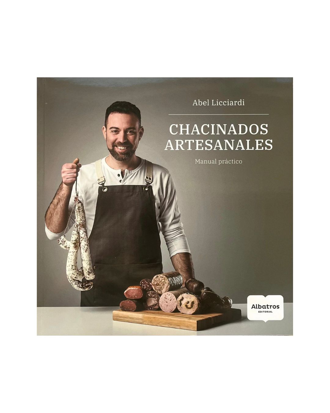 Chacinados artesanales - Manual práctico